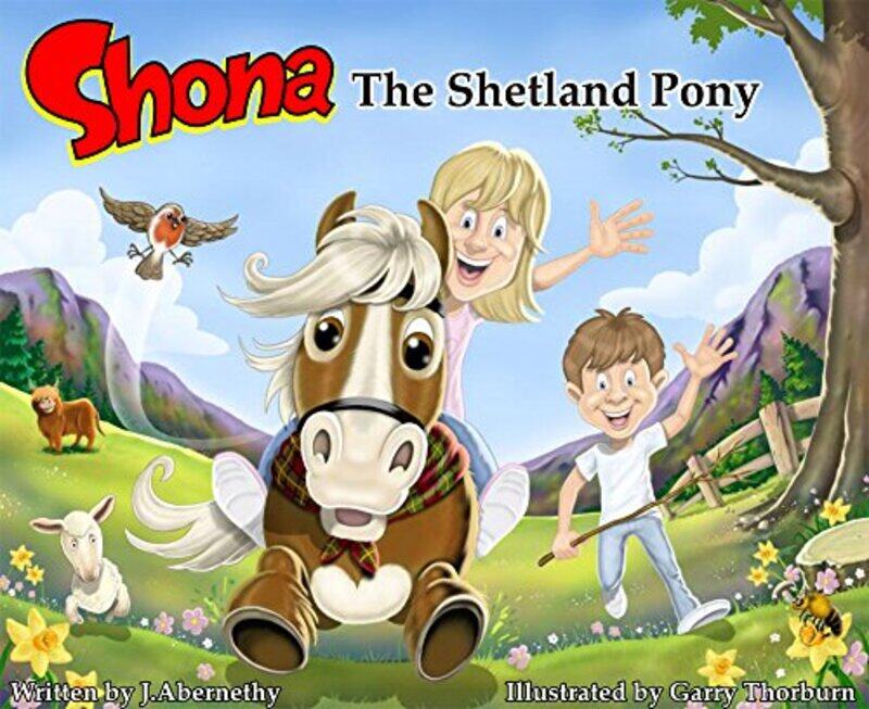 

Shona the Shetland Pony by J AbernethyGarry Thorburn-Paperback