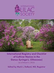International Registry And Checklist Of Cultivar Names In The Genus Syringa L Oleaceae By Debard Mark L - Hardcover