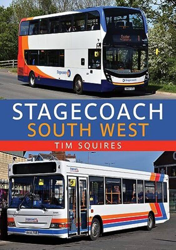 

Stagecoach South West by Tim Squires-Paperback