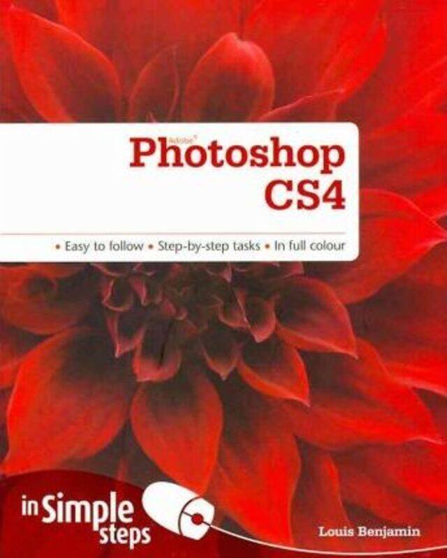 

Photoshop CS4 in Simple Steps.Hardcover,By :Mr Lou Benjamin