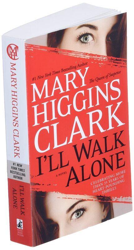 

I'll Walk Alone, Paperback Book, By: Mary Higgins Clark