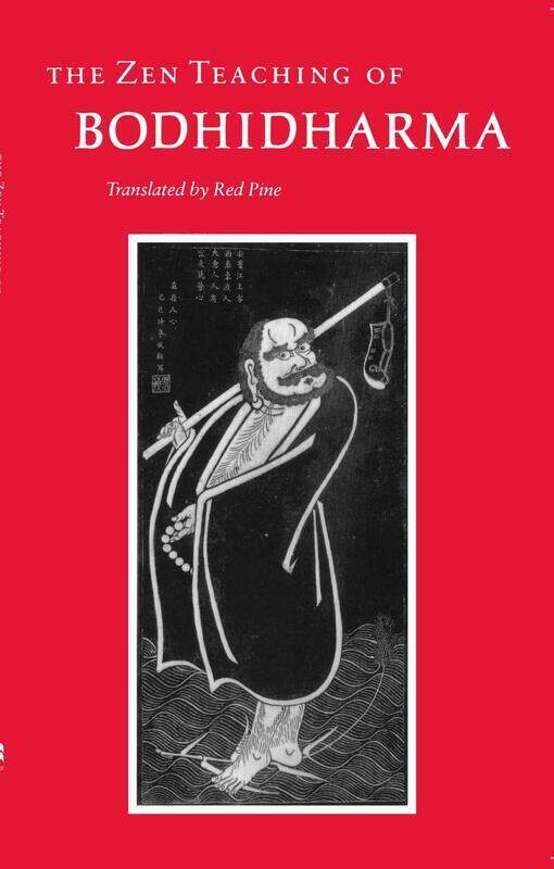 

The Zen Teaching of Bodhidharma, Paperback Book, By: Red Pine Bodhidharma