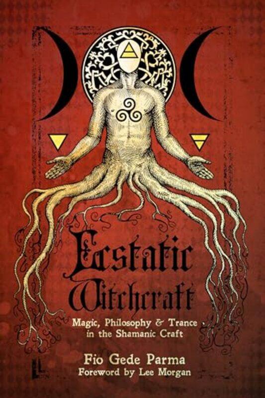 

Ecstatic Witchcraft By Parma Fio Gede - Paperback