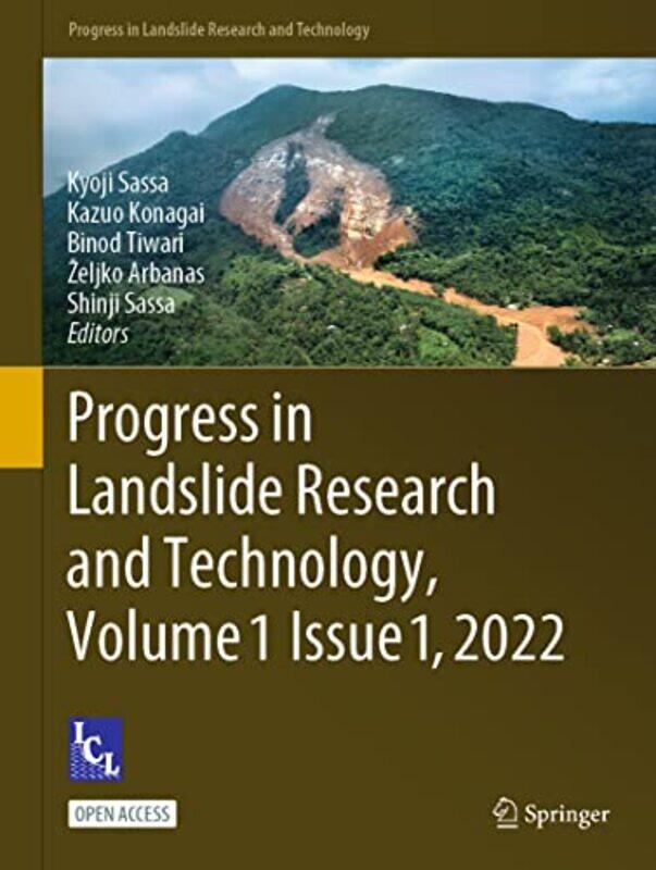 

Progress in Landslide Research and Technology Volume 1 Issue 1 2022 by Kyoji SassaKazuo KonagaiBinod TiwariZeljko ArbanasShinji Sassa-Hardcover