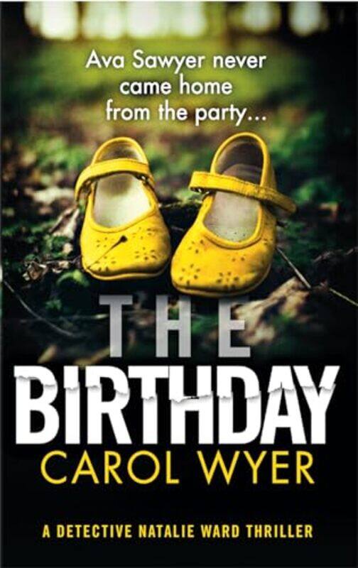 

The Birthday by Carol Wyer-Paperback