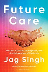 Future Care By Jag Singh Hardcover