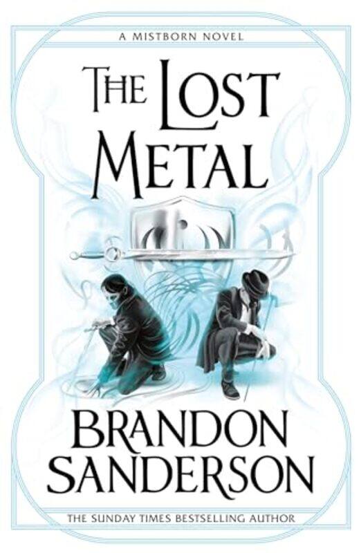 

The Lost Metal by Brandon Sanderson-Hardcover