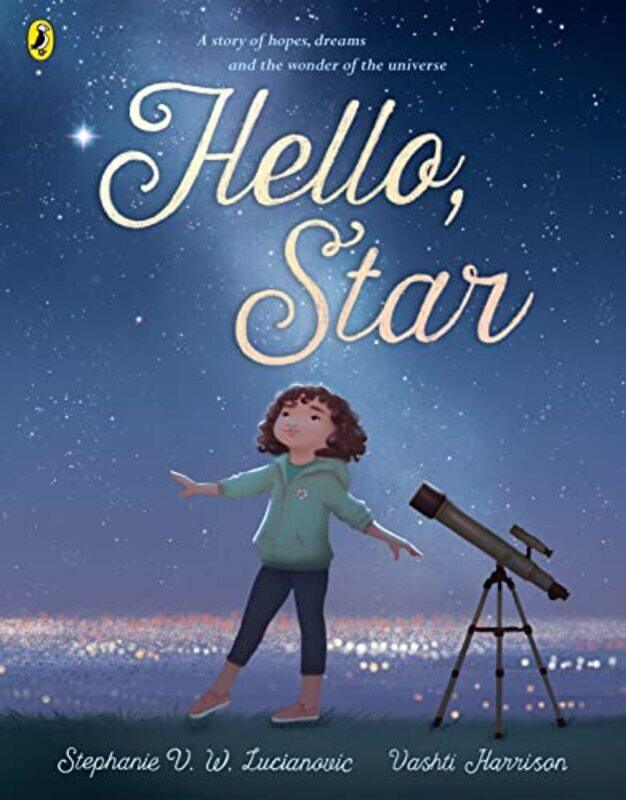 

Hello Star by Stephanie V W LucianovicVashti Harrison-Paperback