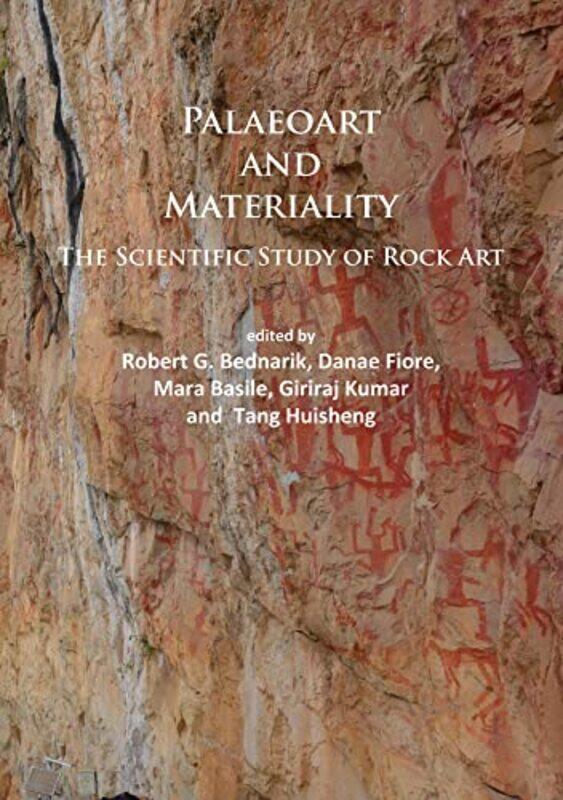 

Paleoart and Materiality by Robert G BednarikDanae FioreMara Basile-Paperback