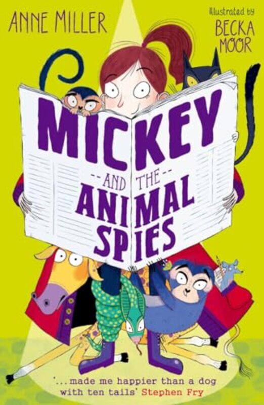 

Mickey and the Animal Spies by Anne MillerBecka Moor-Paperback