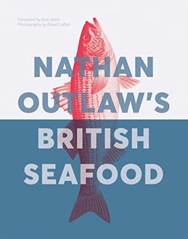 

Nathan Outlaws British Seafood By Outlaw Nathan - Hardcover