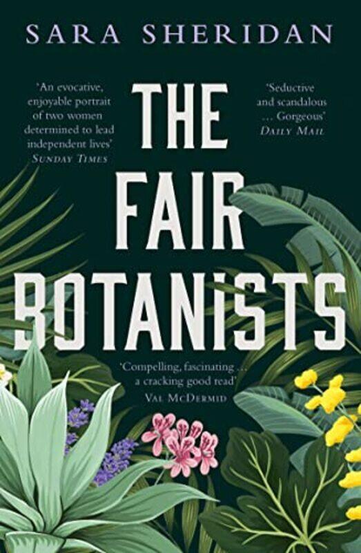 

The Fair Botanists: Could one rare plant hold the key to a thousand riches,Paperback,By:Sheridan, Sara