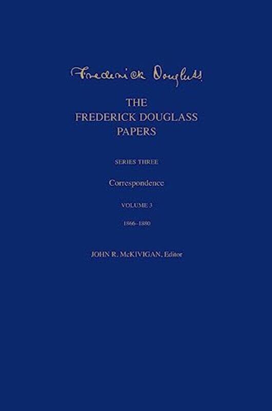 

The Frederick Douglass Papers by Steve Dennis-Hardcover
