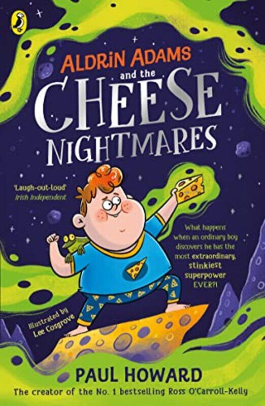 

Aldrin Adams and the Cheese Nightmares by Paul Howard-Paperback