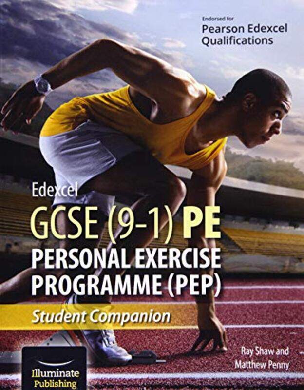 

Edexcel GCSE 91 PE Personal Exercise Programme Student Companion by Manuel Fernandez-GotzNico Roymans-Paperback