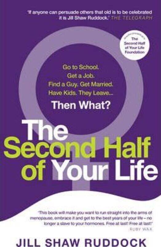 

The Second Half of Your Life.paperback,By :Jill Shaw Ruddock
