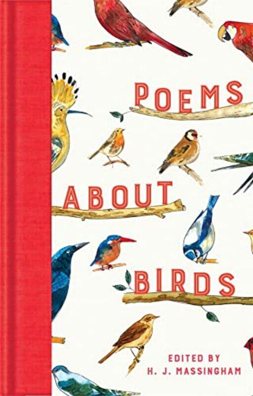 

Poems About Birds by H. J. Massingham - Hardcover