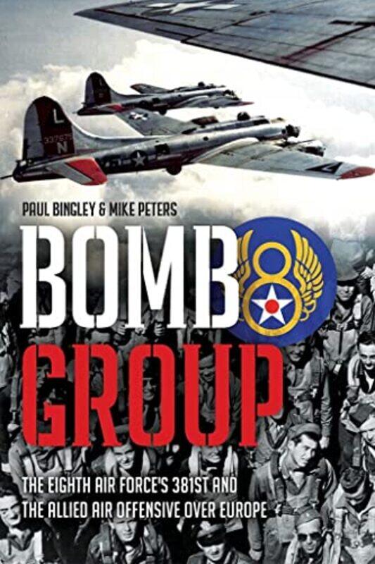 

Bomb Group by Paul BingleyMike Peters-Hardcover