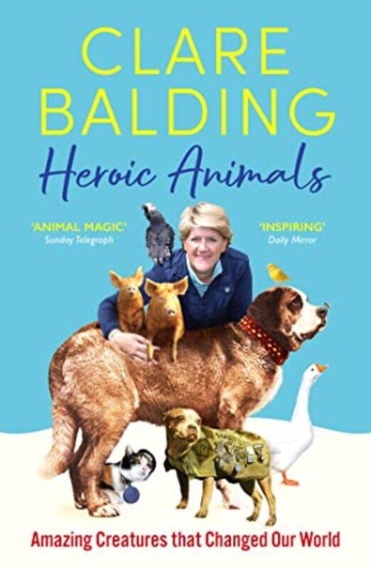 

Heroic Animals by Clare Balding-Paperback