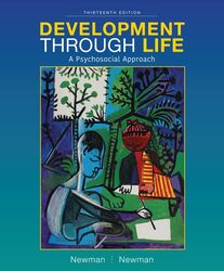 Development Through Life A Psychosocial Approach by Newman, Barbara (University of Rhode Island) - Newman, Philip Hardcover
