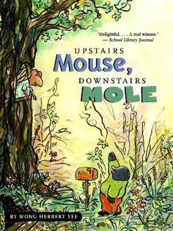 

Upstairs Mouse, Downstairs Mole Paperback.paperback,By :Yee, Wong Herbert