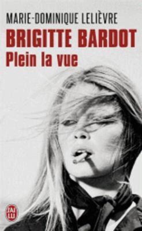 

Brigitte Bardot: Plein la vue