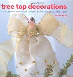 Tree Top Decorations, Hardcover Book, By: Emma Hardy