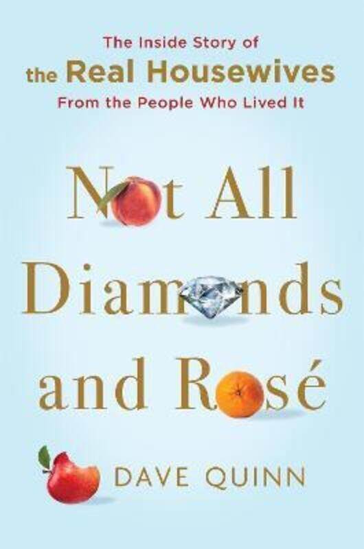 

Not All Diamonds and Rose.Hardcover,By :Dave Quinn