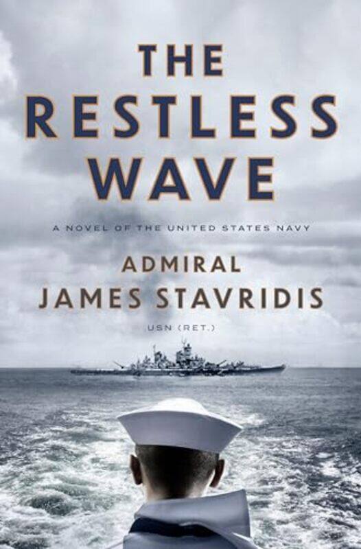 

Restless Wave By Stavridis James - Hardcover