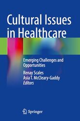 Cultural Issues in Healthcare by Renay ScalesAsia T McCleary-Gaddy-Paperback