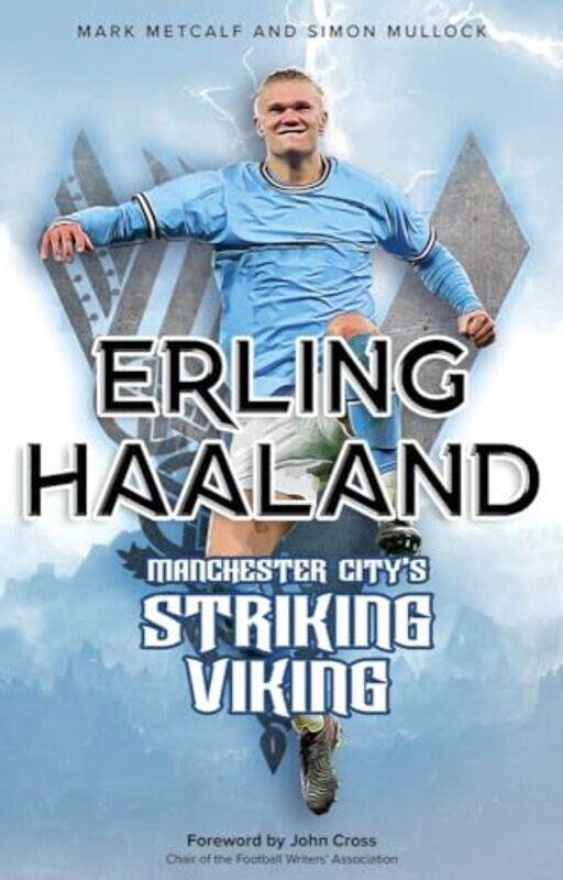 

Erling Haaland by Mark MetcalfSimon Mullock-Paperback