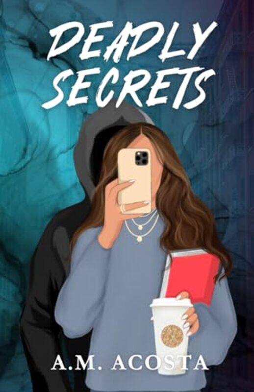 

Deadly Secrets By Acosta, A M Paperback