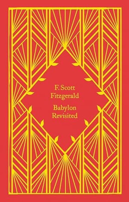 

Babylon Revisited by F Scott Fitzgerald-Hardcover