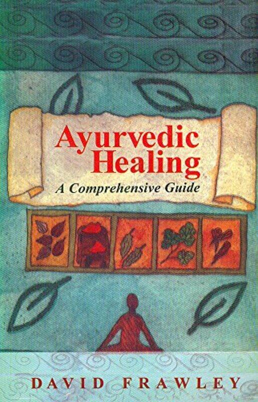 

Ayurvedic Healing by David Frawley-Paperback