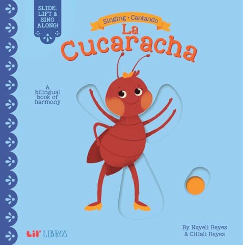 

Singing Cantando La Cucaracha By Reyes Nayeli - Hardcover