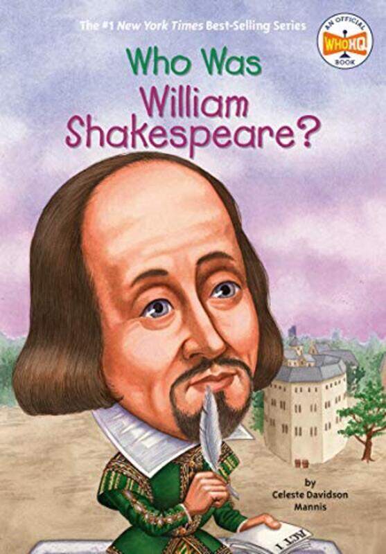 

Who Was William Shakespeare By Celeste Davidson Mannis Paperback