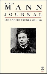 Journal, tome 1 : Les ann es brunes, 1931-1936,Paperback by Klaus Mann