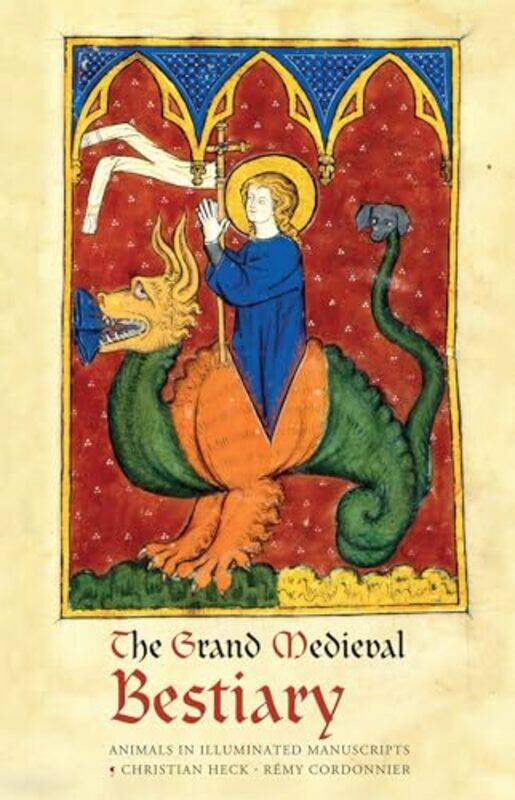 

The Grand Medieval Bestiary Dragonet Edition by Christian Heck-Hardcover