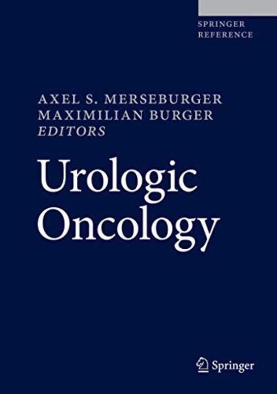 

Urologic Oncology by Axel S MerseburgerMaximilian Burger-Hardcover