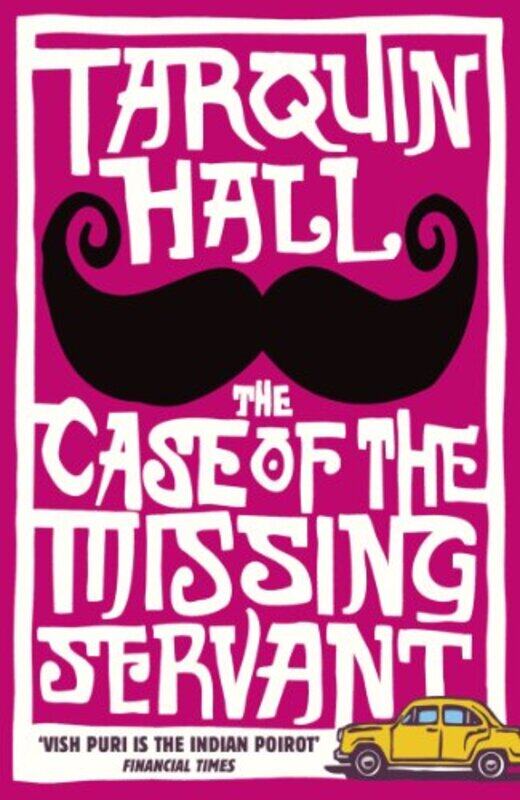 

The Case of the Missing Servant by Tarquin Hall-Paperback