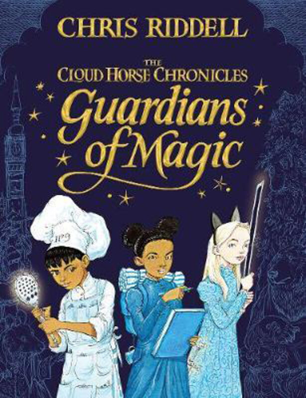 

Guardians of Magic, Hardcover Book, By: Chris Riddell