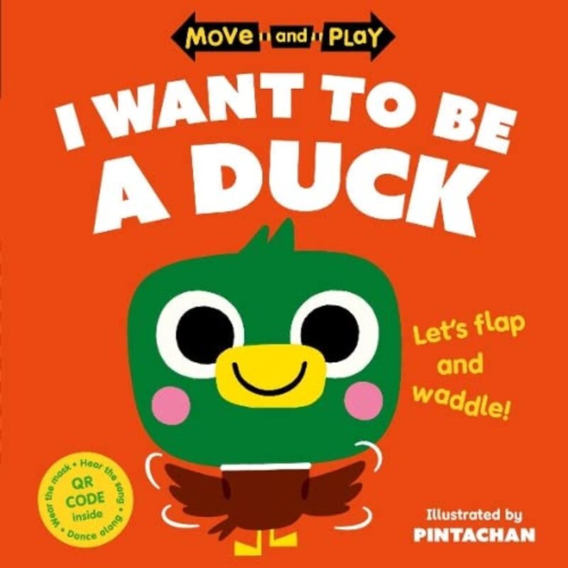 

Move and Play: I Want to Be a Duck,Paperback,by:Oxford Children's Books