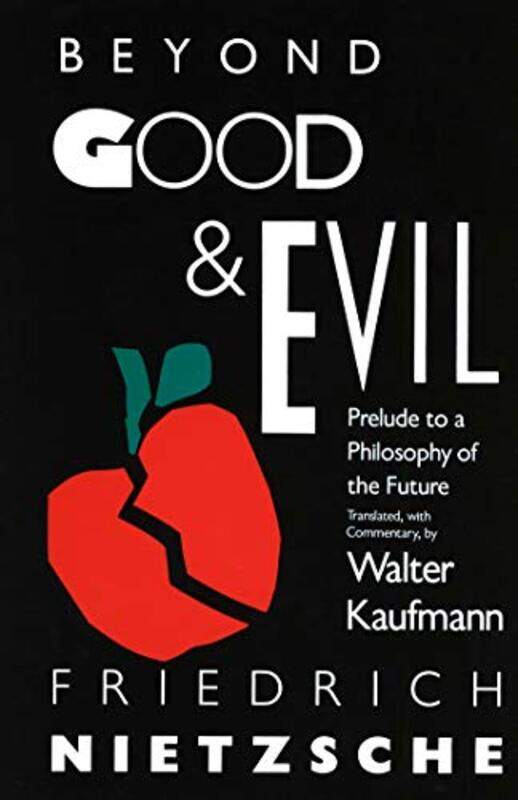 

Beyond Good And Evil by Friedrich NietzscheWalter Kaufmann-Paperback