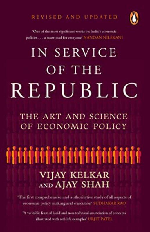 

In Service Of The Republic The Art And Science Of Economic Policy by Vijay Kelkar; Ajay Shah - Paperback