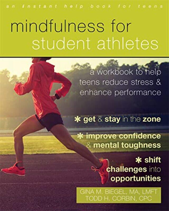 

Mindfulness for Student Athletes by Gina M Biegel-Paperback