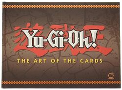 Yu-Gi-Oh! The Art Of The Cards , Hardcover by  UDON