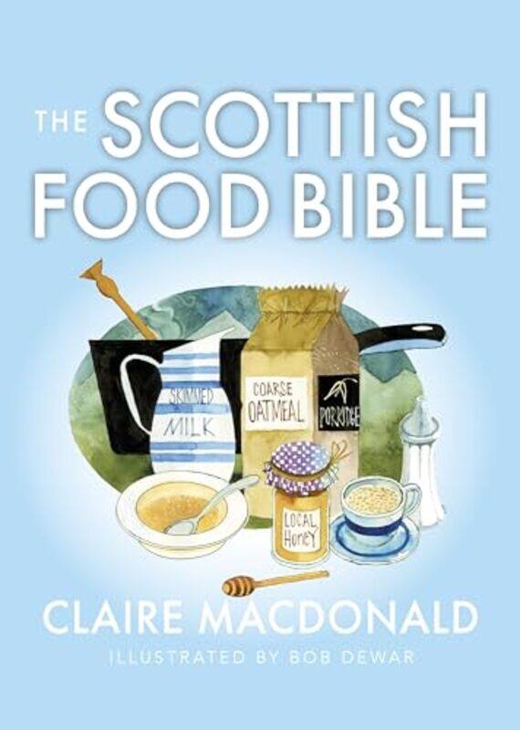 

The Scottish Food Bible by John McPhee-Paperback