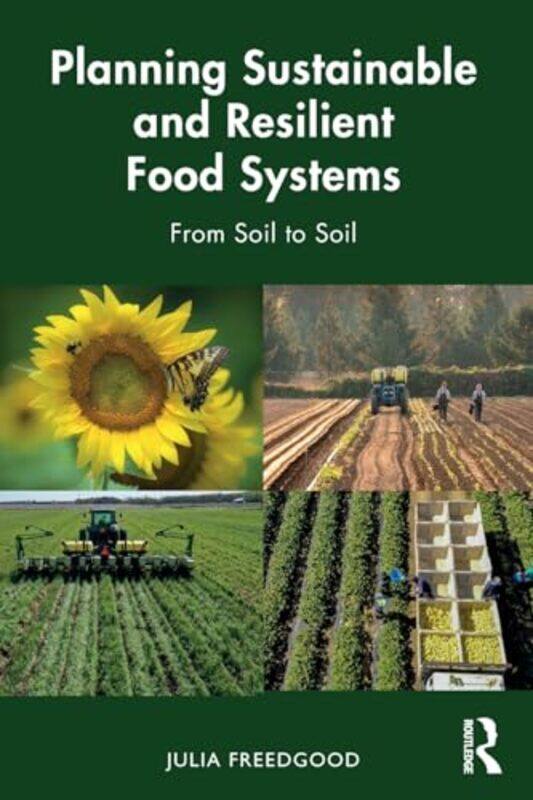 

Planning Sustainable and Resilient Food Systems by Robert Sharples-Paperback