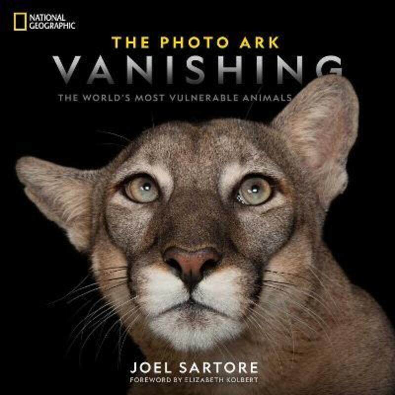 

National Geographic The Photo Ark Vanishing: The World's Most Vulnerable Animals.Hardcover,By :Sartore, Joel