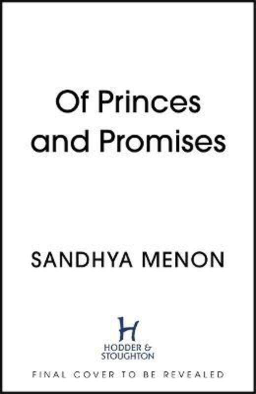 

Of Princes and Promises, Paperback Book, By: Sandhya Menon